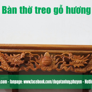 Bàn thờ treo gỗ Hương